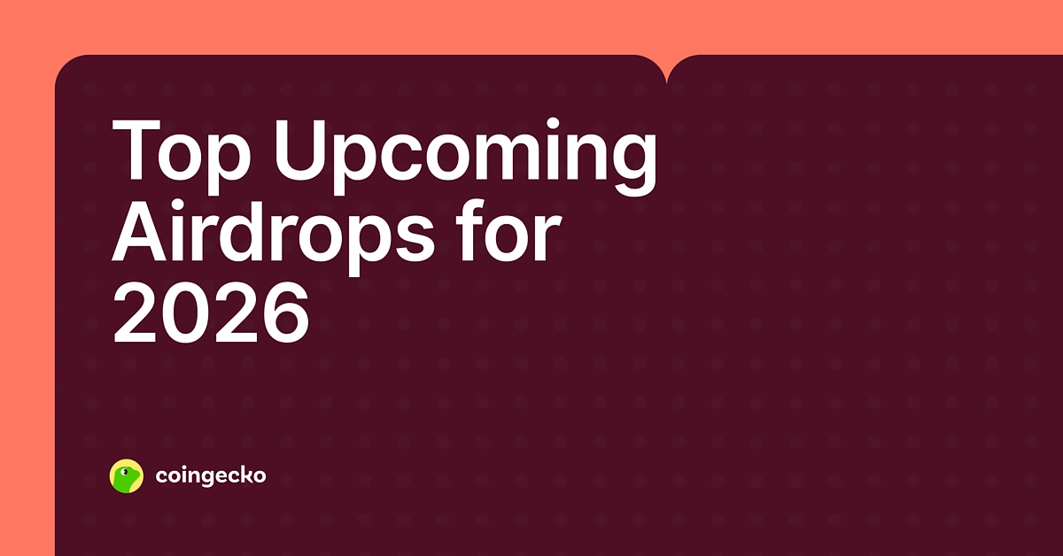 Top Crypto Airdrops 2026