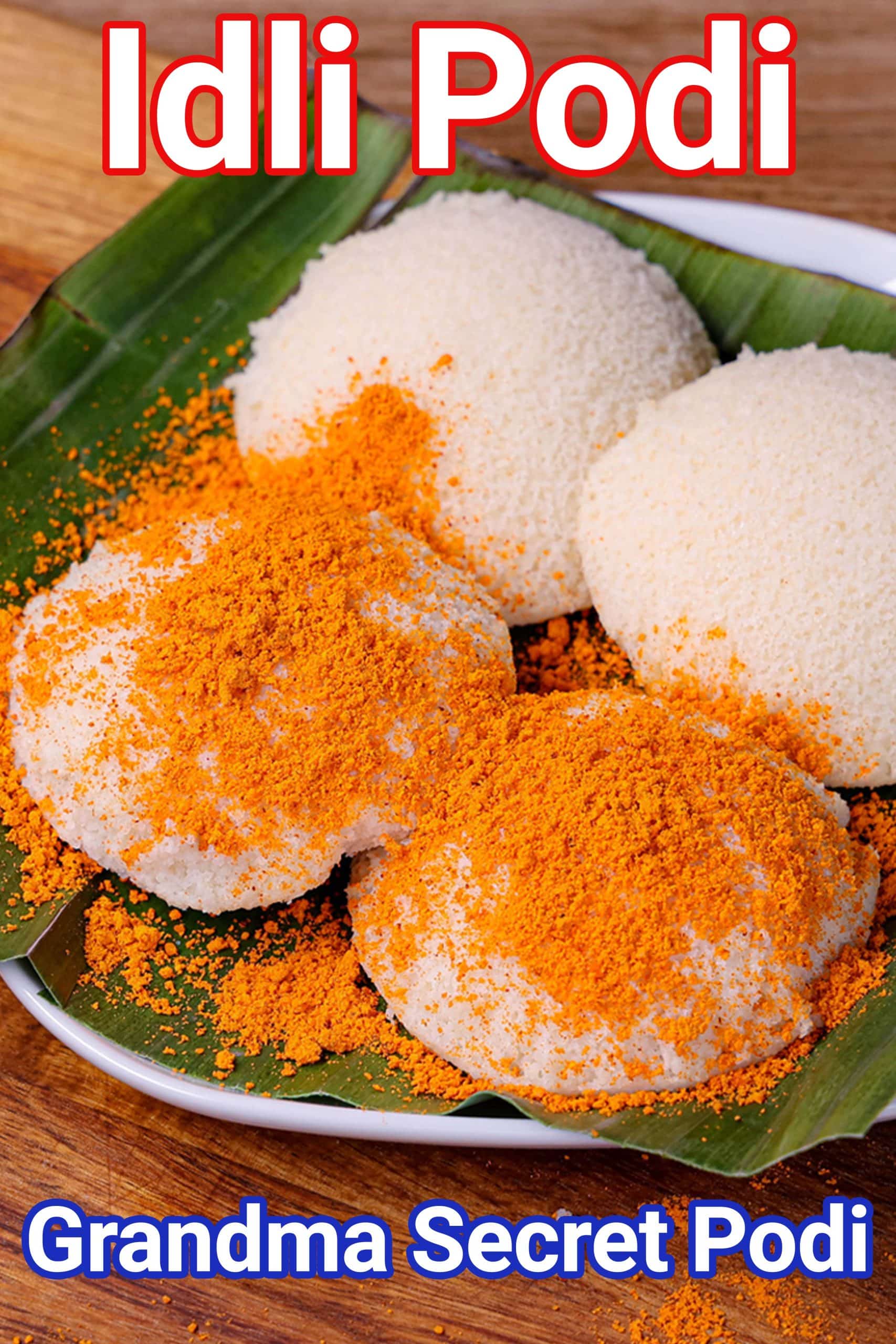 Idli Podi with idlis