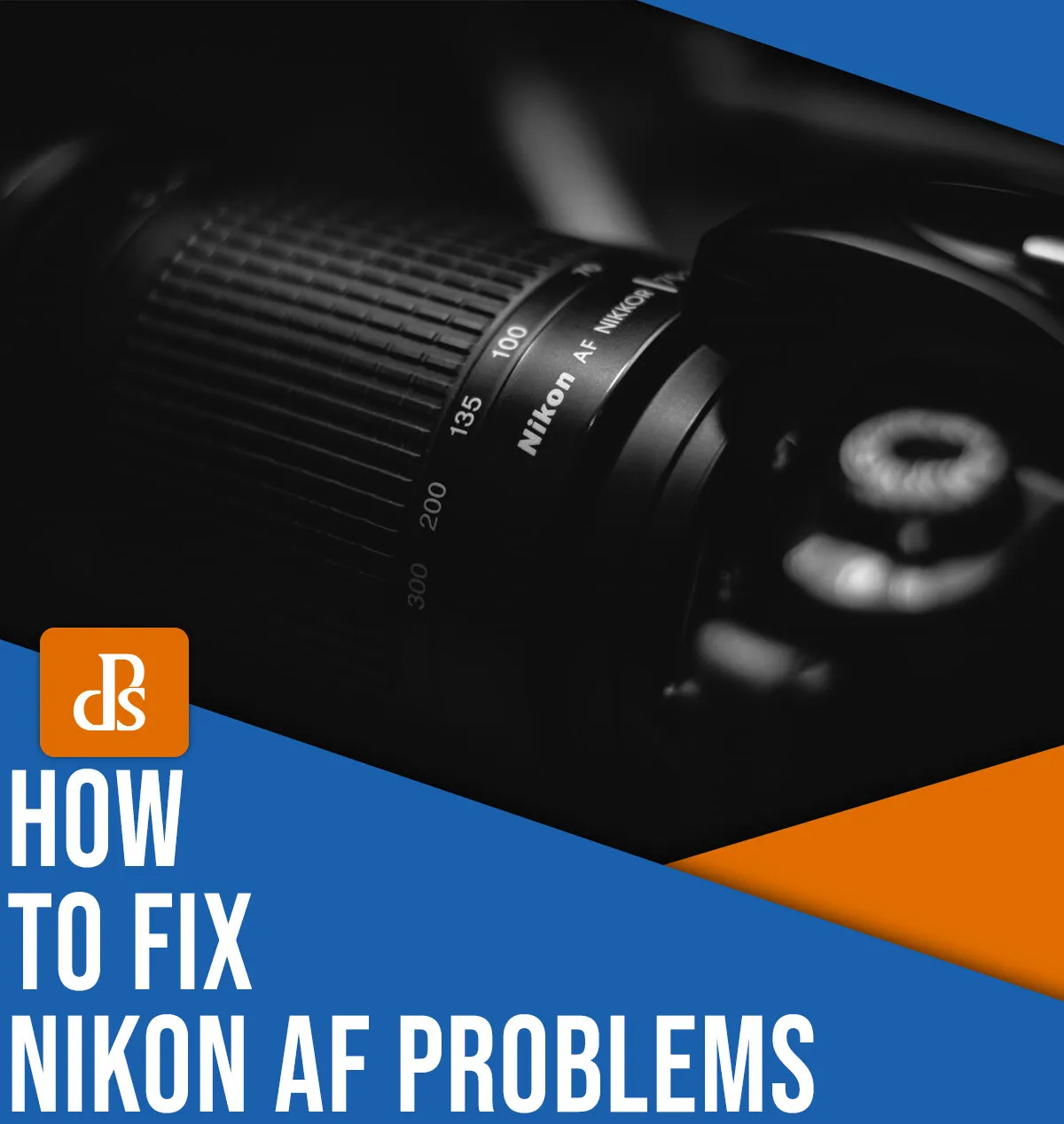 Nikon Autofocus Not Working? Try These 7 Troubleshooting Steps