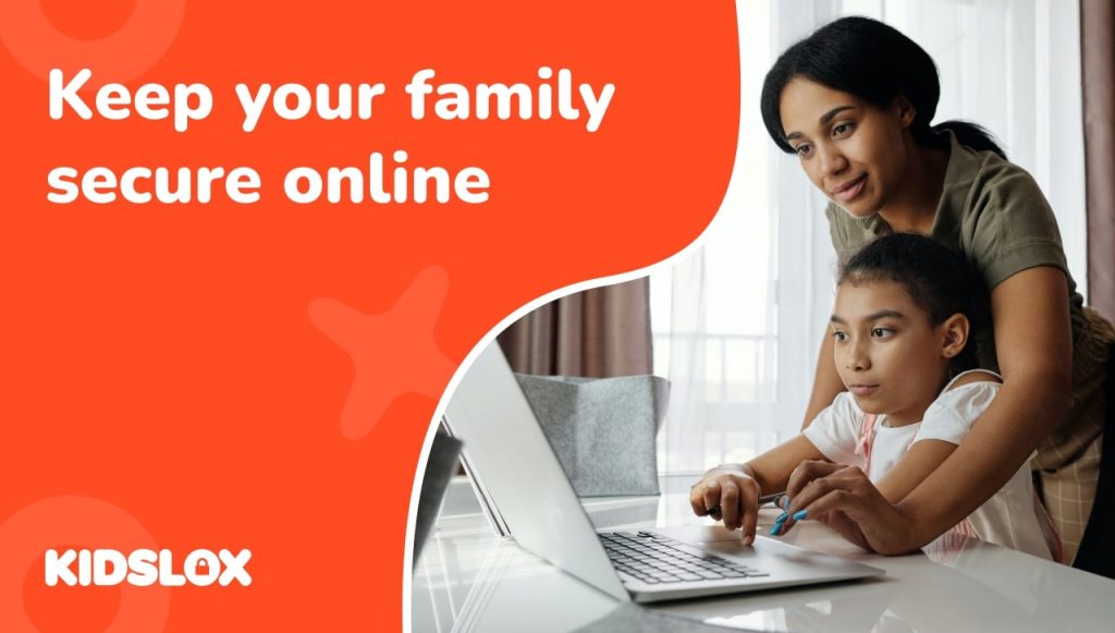 Digital family security needs a plan| Online safety for kids | Kidslox
