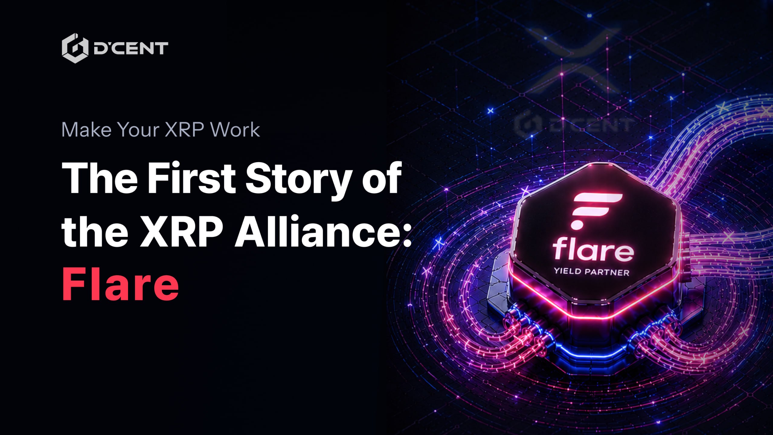 Flare XRP Alliance D'CENT