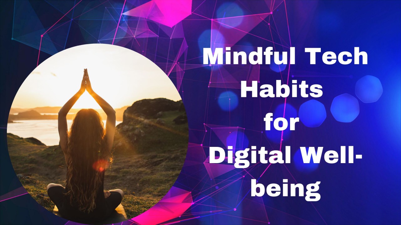 The Rise of Mindful Tech: How Technology is Enhancing Well-being | 01