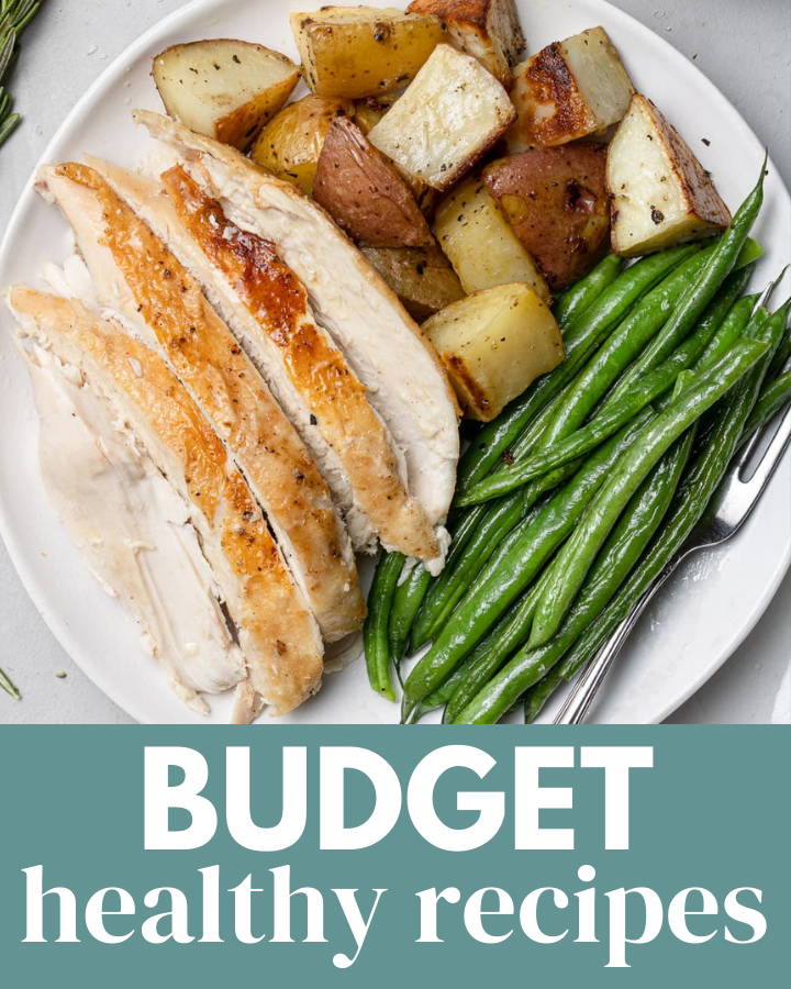50 Healthy Meals on a Budget - The Clean Eating Couple