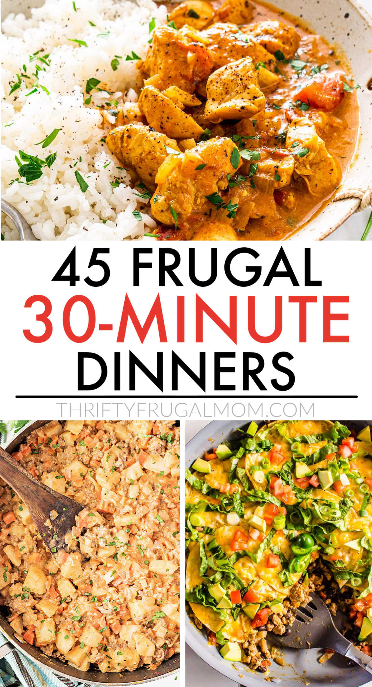 45 Budget Friendly 30-Minute Dinners - Thrifty Frugal Mom